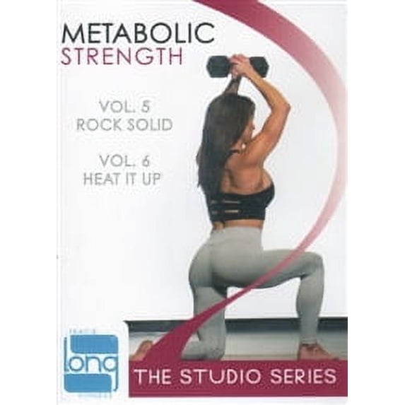 Metabolic Strength 5 & 6 Tracie Long Fitness - The Studio Series
