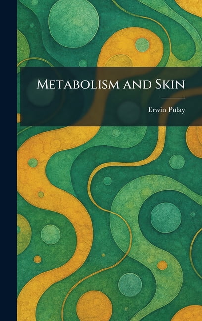 Metabolism and Skin, (Hardcover)