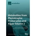 thumbnail image 1 of Metabolites from Phototrophic Prokaryotes and Algae Volume 2, (Hardcover), 1 of 1