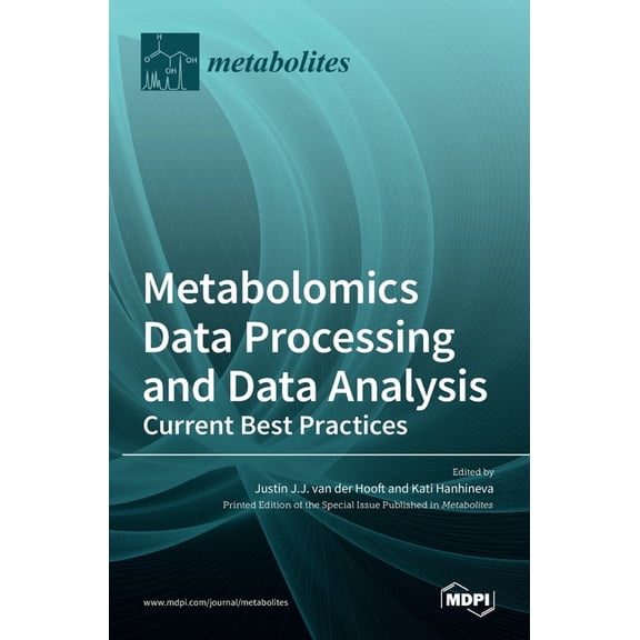 Metabolomics Data Processing and Data Analysis-Current Best Practices, (Hardcover)