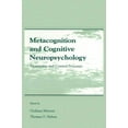 thumbnail image 1 of Metacognition and Cognitive Neuropsychology: Monitoring and Control Processes, (Paperback), 1 of 1