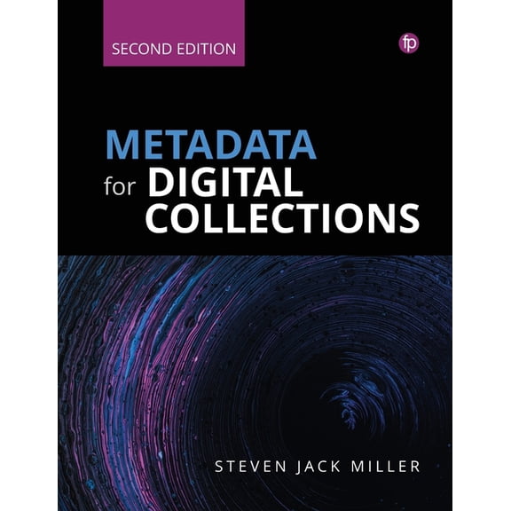 Metadata for Digital Collections: A How-To-Do-It Manual (Paperback)