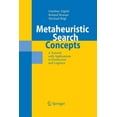 thumbnail image 1 of Metaheuristic Search Concepts: A Tutorial with Applications to Production and Logistics, (Paperback), 1 of 1