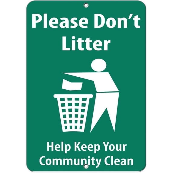 Metal Aluminum Sign Please Don't Litter Help Keep Your Community Clean Plaque for Yard Garage Driveway House Fence