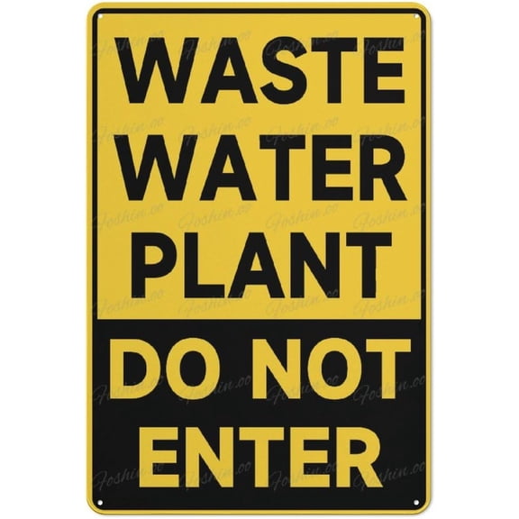 Metal Aluminum Sign Waste Water Plant 12"X8" Aluminum Warning Signs For Property Business Yard House Office