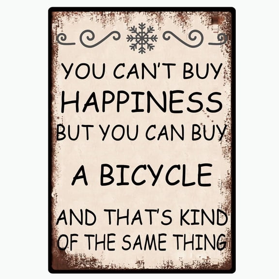 Metal Bicycle Quote Vintage Tin Wall Art Sign, You Can't Buy Happiness Saying, 8 x 12 Inch (20 x 30 cm)