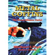 Metal Coffins The Blood Alliance Cartel, Hardcover