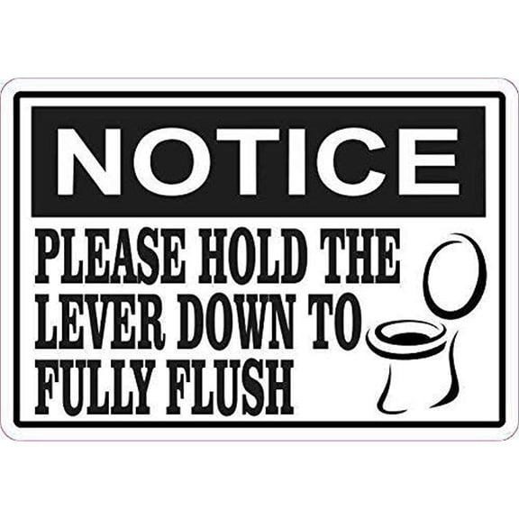 Metal Deco Sign Picture Notice Please Hold The Lever Down to Fully Flush Metal Sign (Aluminum) Size: 12 x 16 inch