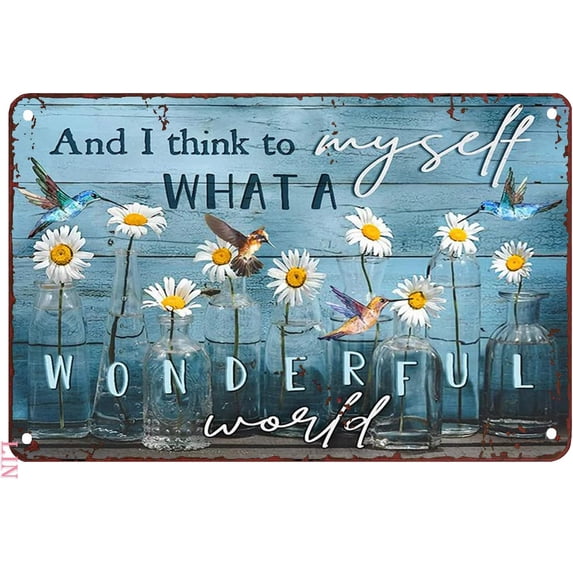 Metal Decorations for Shelves Hummingbird & Daisy What A Wonderful World Metal Signs Vintage Room Decor Aesthetic Wall Art Tin Sign Gift for Garage Bathroom Living Room Man Cave Bar 8x12 inch