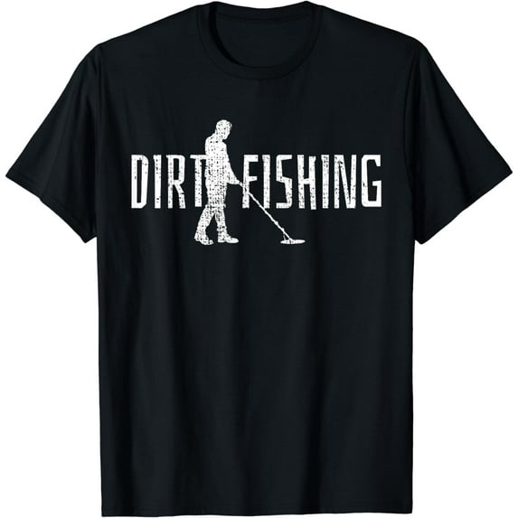 Metal Detecting Detector Detection Fishing T-Shirt