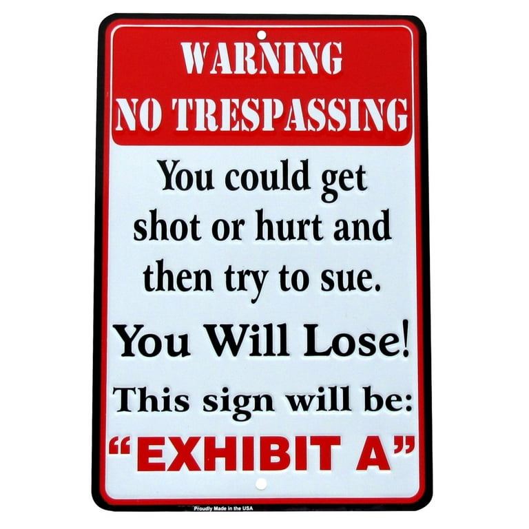 Metal Don't Trespass You Will LOSE Funny Tin Sign No Trespassing Violators Shot Metal Don't Trespass You Will LOSE Funny Tin Sign No Trespassing Violators Shot