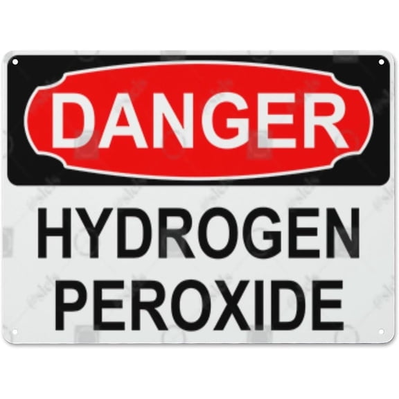 Metal Hanging Plate Horizontal Sign HYDROGEN PEROXIDE, Waterproof, Fade and Scratch Resistant, safety signs, equipment Warning signs, etc - DANGER SIGN Style 30x40cm