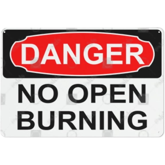 Metal Hanging Plate Horizontal Sign NO OPEN BURNING, Rust Free With 4 Pre-drilled Holes Waterproof, Fade and Scratch Resistant - DANGER SIGN Style 20x30cm