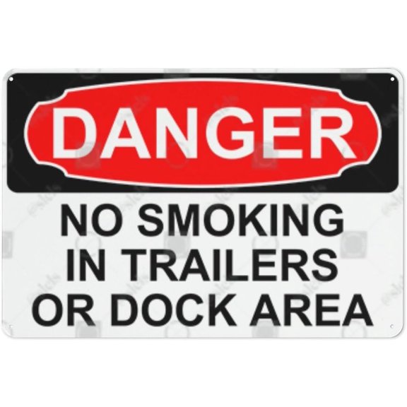 Metal Hanging Plate Horizontal Sign NO SMOKING IN TRAILERS OR DOCK AREA, Waterproof, Fade and Scratch Resistant, safety signs, equipment Warning signs, etc - DANGER SIGN Style 20x30cm