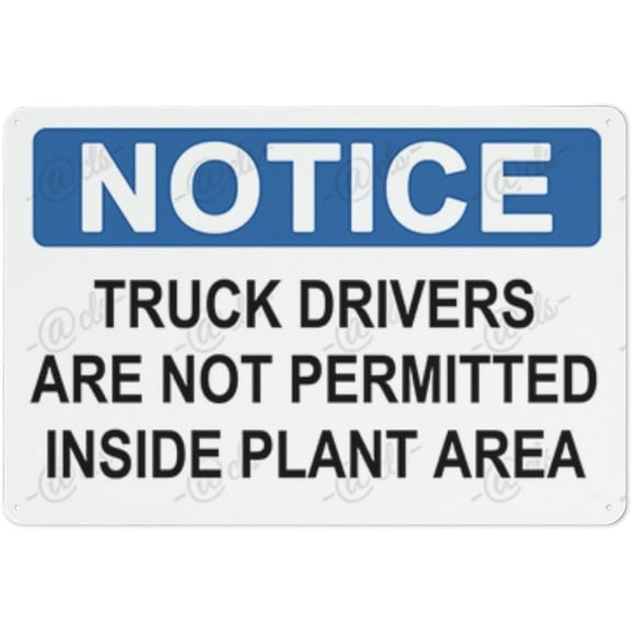 Metal Hanging Plate Horizontal TRUCK DRIVERS ARE NOT PERMITTED INSIDE PLANT AREA, Rust Free With 4 Pre-drilled Holes Waterproof, Fade and Scratch Resistant - NOTICE SIGN Style 20x30cm