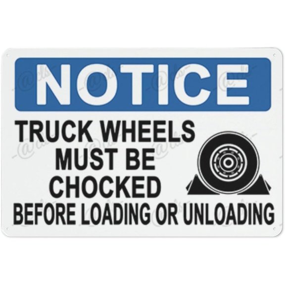 Metal Hanging Plate Horizontal TRUCK WHEELS MUST BE CHOCKED BEFORE LOADING OR UNLOADING, Waterproof, Fade and Scratch Resistant, safety signs, equipment Warning signs, etc - NOTICE SIGN Style 20x30cm