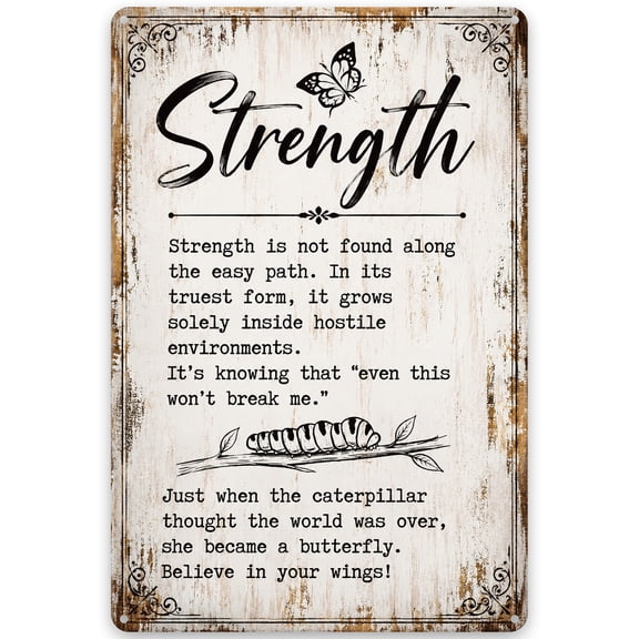 Metal Inspirational Wall Decor Sign - "Strength" Motivational Quote with Butterfly and Caterpillar Design for Home Decor, Rustic Vintage Style, Easy Hanging, 8x12 Inches, Weather Resistant