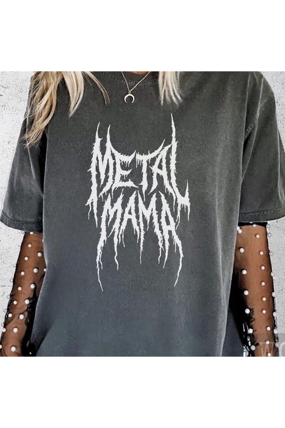 Metal Mama Shirt Gothic Mom Tee