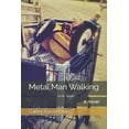 thumbnail image 1 of Metal Man Walking, (Paperback), 1 of 1