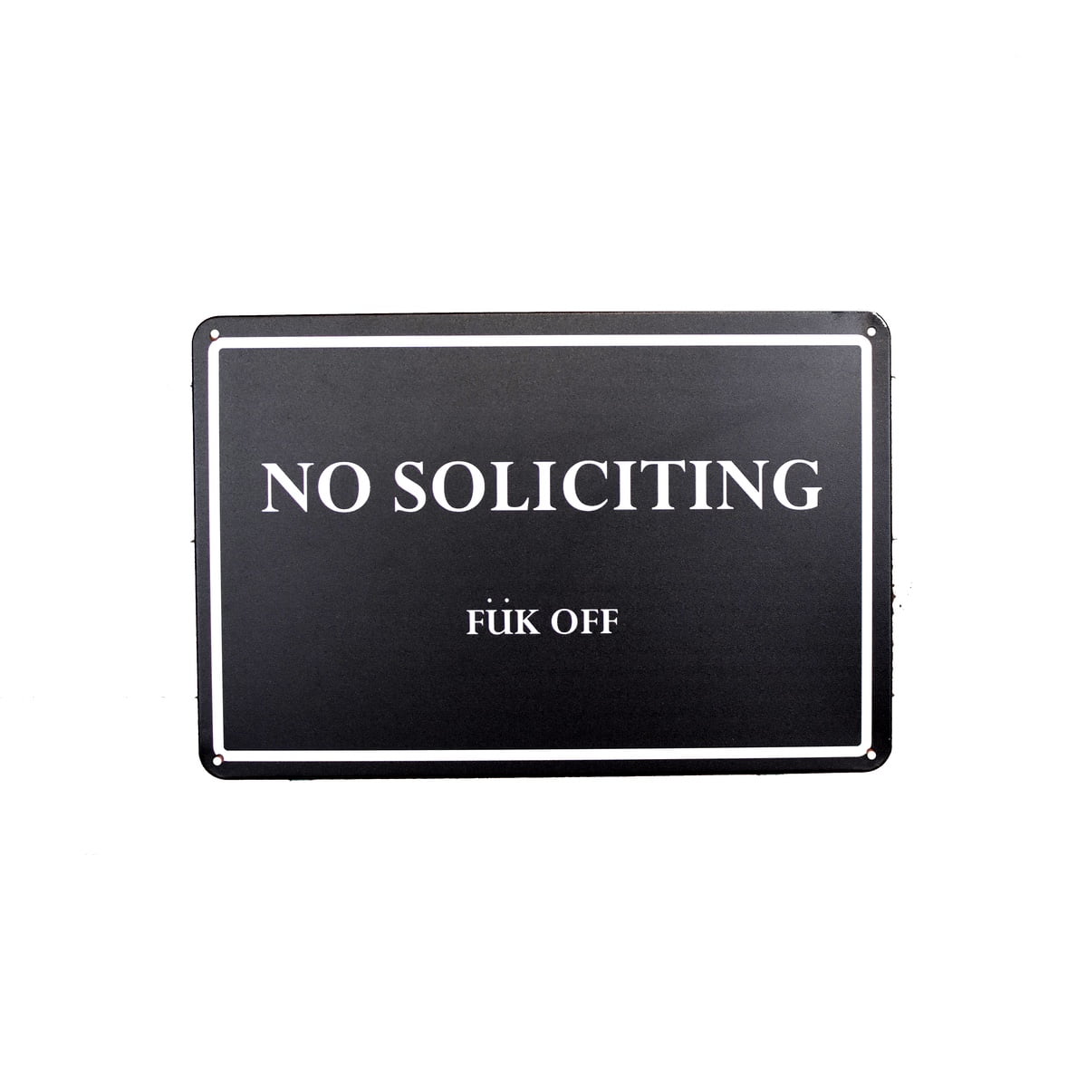 No Soliciting Fuk Off House Outdoor Patio Yard Sign Front Door Porch Home Decor No Soliciting Fuk Off House Outdoor Patio Yard Sign Front Door Porch Home Decor