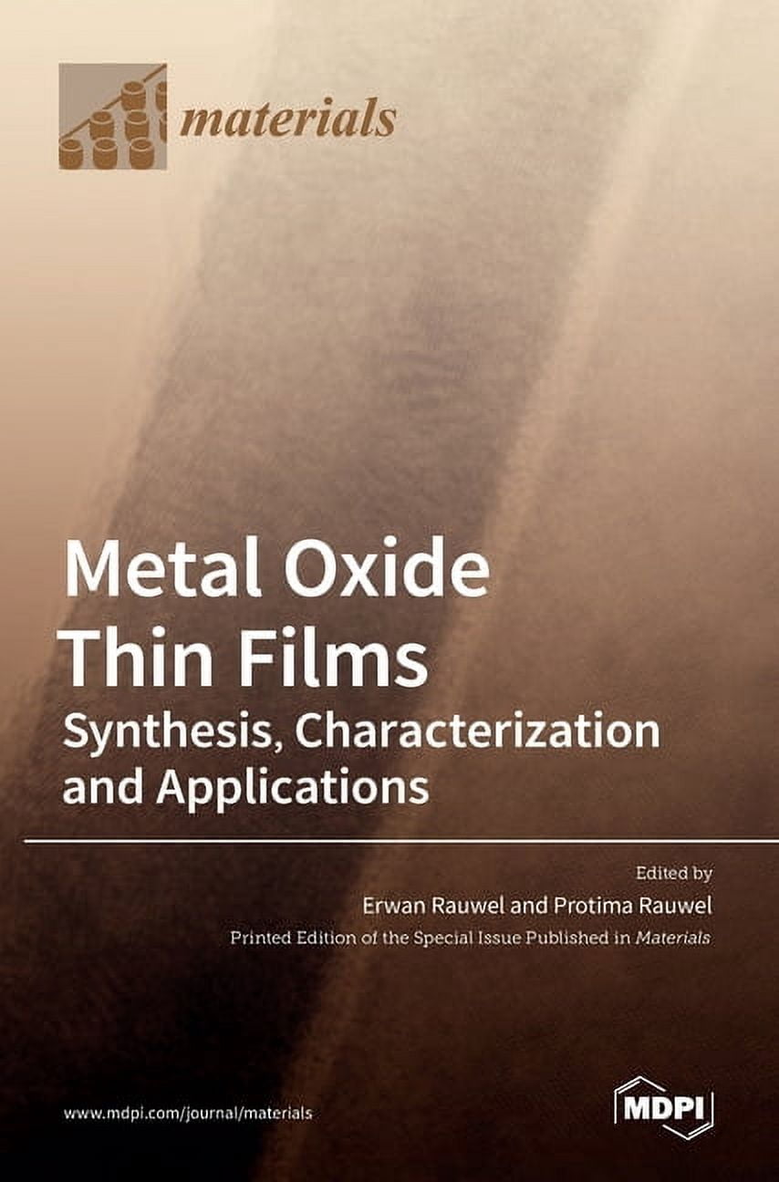 Metal Oxide Thin Films: Synthesis, Characterization and Applications: Synthesis, Characterization and Applications Edito, (Hardcover)