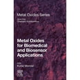 thumbnail image 1 of Metal Oxides Metal Oxides for Biomedical and Biosensor Applications, (Paperback), 1 of 1