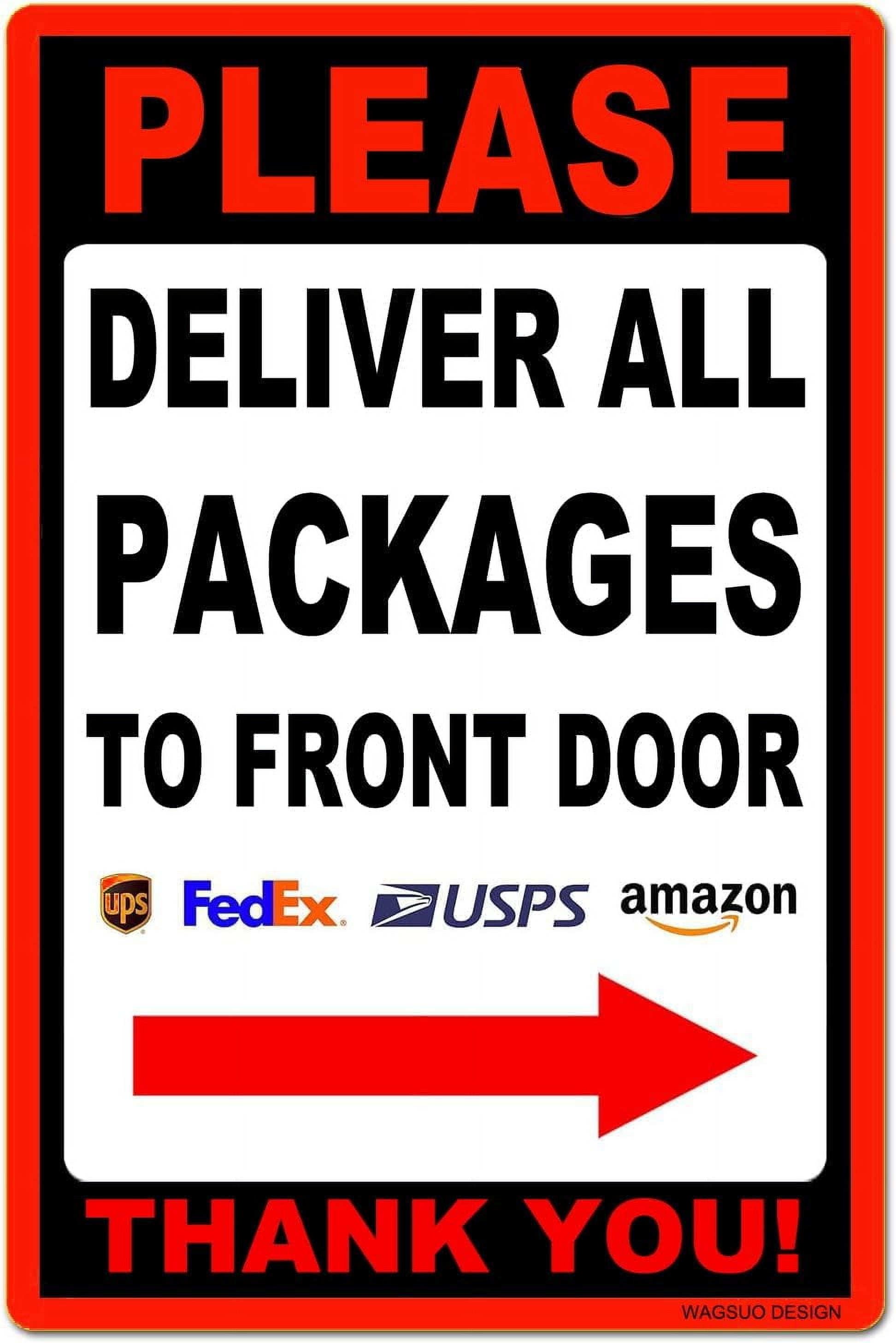 Cartello in metallo con scritta Please Deliver All Packages to