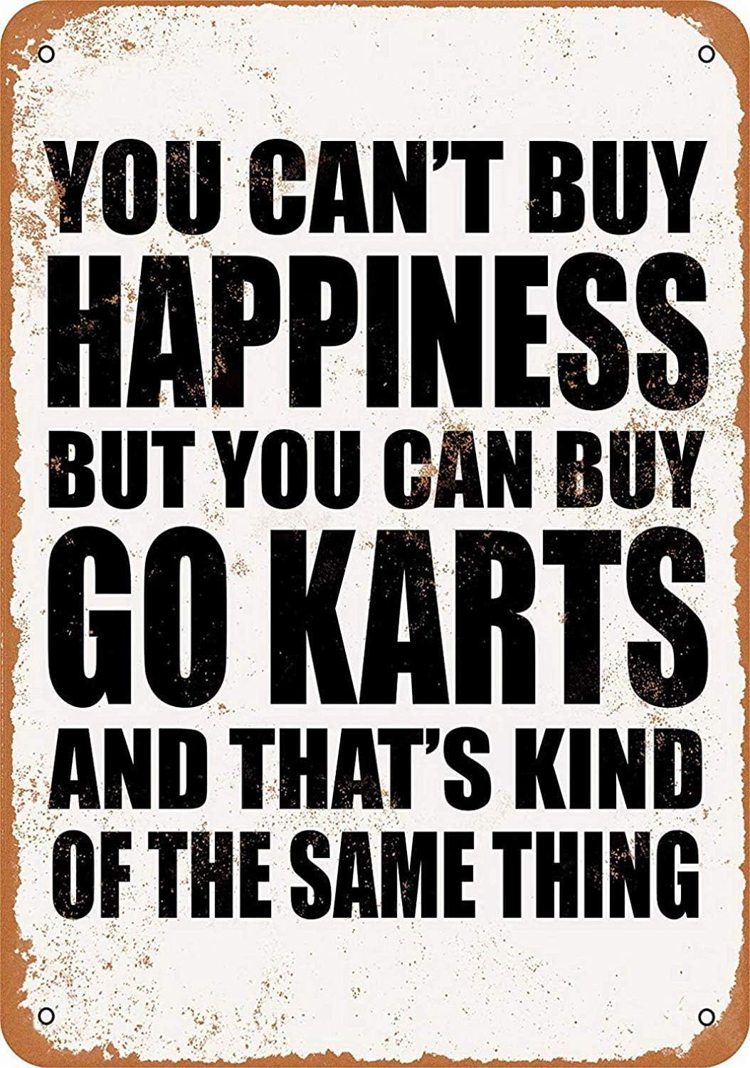 Metal Sign 8X12 Inches You Can'T Buy Happiness But You Can Buy Go Karts