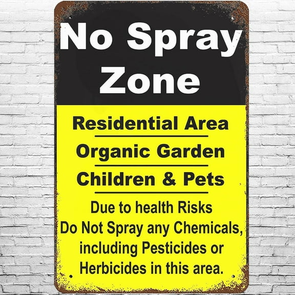 Metal Sign 8x12 Vintage No Spray Zone, Residential Area Organic Garden Children & Pets, Retro Wall Decor Safe Warning Caution Notice Tin Signs Poster for Home Living Room Bedroom Garden