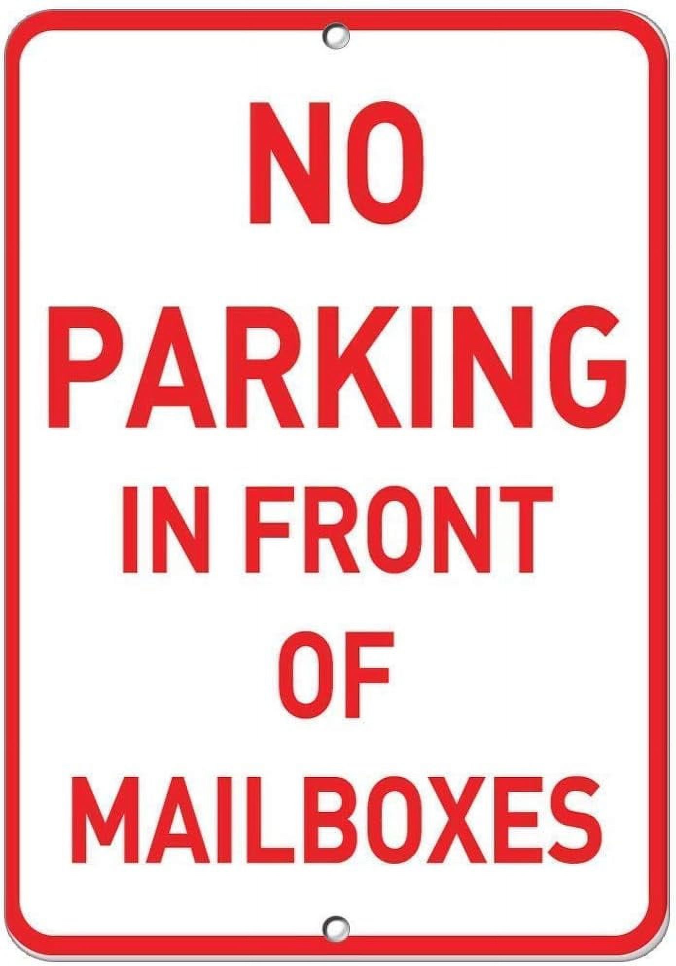 Metal Sign 8x6 Inches No Parking In Front Of Mailboxes Parking
