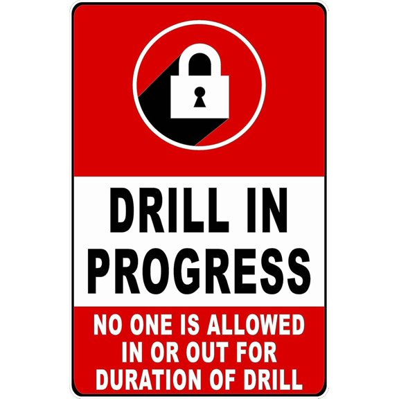 Metal Sign Aluminum Sign Drill in Progress Sign Sign for Outdoor & Indoor 12 x 8