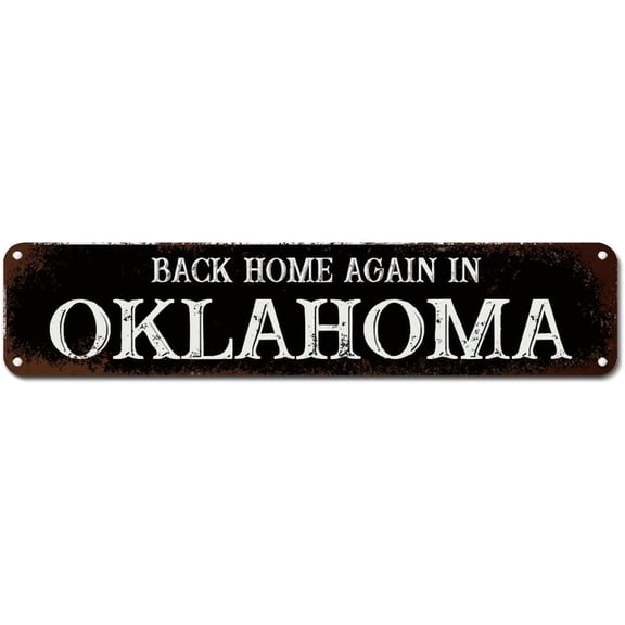 Metal Sign Back Home Again in Oklahoma Metal Tin Sign Oklahoma State Aluminum Metal Sign Town Name Windproof Vintage Iron Painting for Kitchen Garden Farmhouse Garage 4"x16"