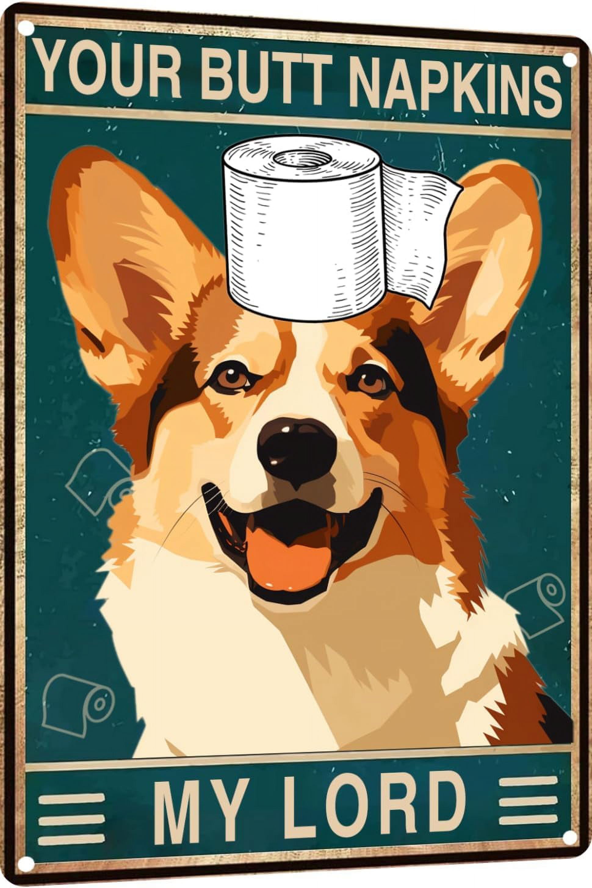 Metal Sign Bathroom Wall Decor Your Butt Napkins My Lord Photo Inspiration