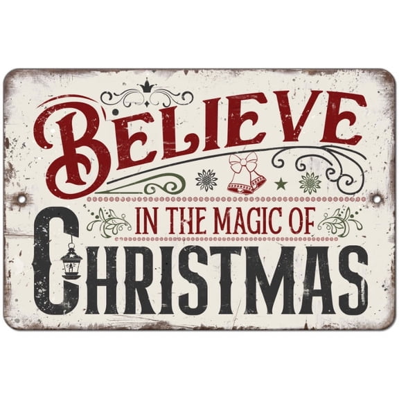 Metal Sign Believe Christmas Magic | Retro Vintage Size: 8 x 12 Inch