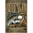 thumbnail image 1 of Metal Sign Book And Cat That's What I Do I Read Books Sign Vintage Funny Sign Retro Aluminum Tin Signs for Home Farm Garden Bar Bathroom Kitchen 12x16 Inch, 1 of 5