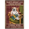 thumbnail image 1 of Metal Sign Bulldog That's What I Do I Read Books I Drink Wine Sign Vintage Funny Sign Retro Aluminum Tin Signs for Home Farm Garden Bar Bathroom Kitchen 12x16 Inch, 1 of 5