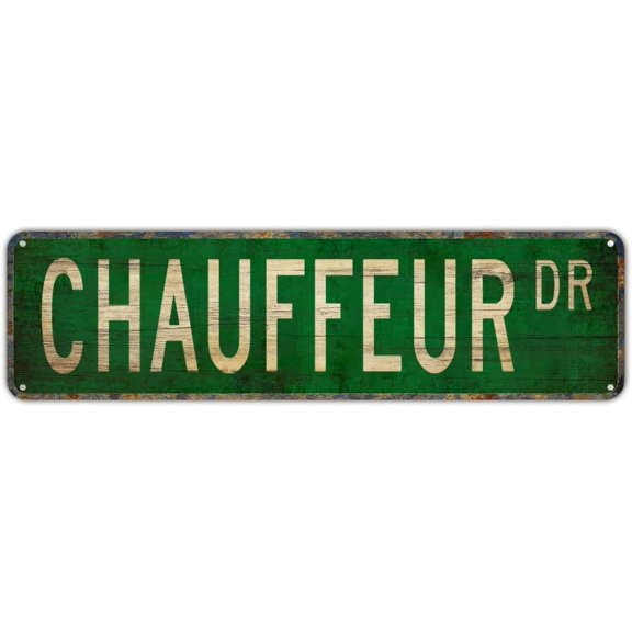 Metal Sign CHAUFFEUR DR Vintage Tin Signs Plaque for Bedroom Kitchen Garden Wall Bar Club Coffee Hanging Sign Home Decor 4"x16"