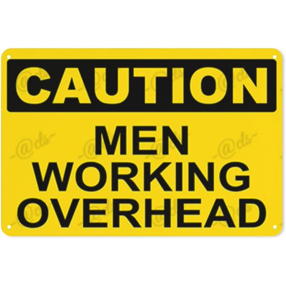 Metal Sign, Caution Sign， MEN WORKING OVERHEAD, Waterproof, Fade and Scratch Resistant, 8 x 12 Inch
