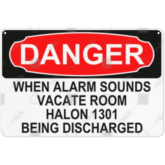 Metal Sign, Danger Sign - WHEN ALARM SOUNDS VACATE ROOM HALON 1301 BEING DISCHARGED, Rust Free With 4 Pre-drilled Holes Waterproof, Fade and Scratch Resistant