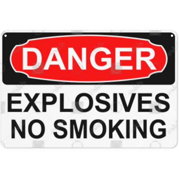 Metal Sign, Danger Sign - EXPLOSIVES NO SMOKING, Rust Free With 4 Pre-drilled Holes Waterproof, Fade and Scratch Resistant