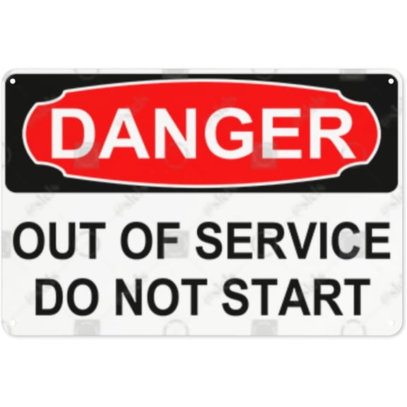 Metal Sign, Danger Sign - OUT OF SERVICE DO NOT START, Rust Free With 4 Pre-drilled Holes Waterproof, Fade and Scratch Resistant
