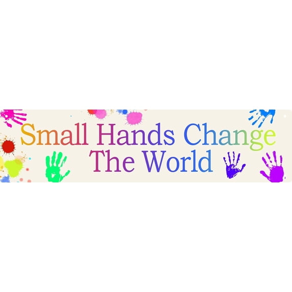 Metal Sign Door Accessories Wall Decor Signs Small Hands Change The World Colorful Inspirational Quotes Motivational Front Saying For Classroom Bedroom Playroom Nursery Decor 4x16 In