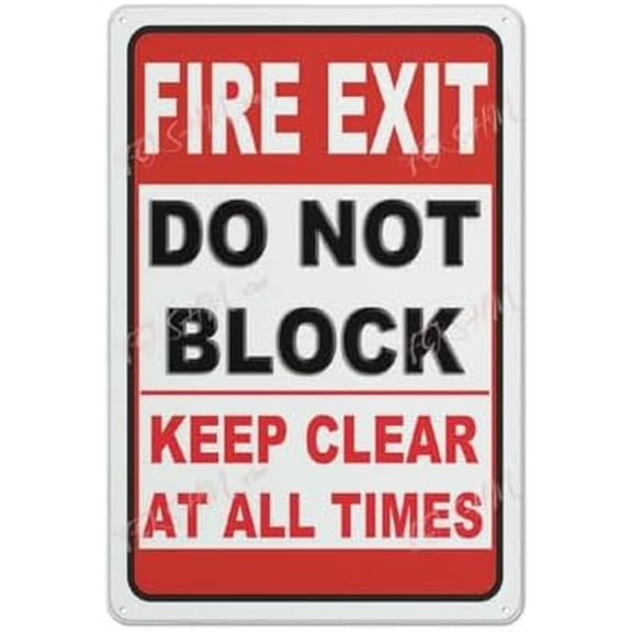 Metal Sign Fire Exit Keep Clear At All Times Do Not Block Safety Warning Indoor & Outdoor Use Safety Warning Sign 12""X8"", Acrylic9