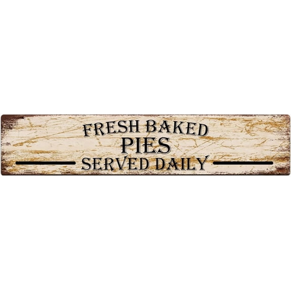 Metal Sign Fresh Baked Pies Servied Daily Vintage Signs Retro Tin Signs Aluminum Sign for Kitchen Home Garden Wall Bar Cafe Decor 4x16 Inch