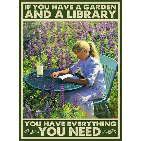 Metal Sign Girl Garden Reading If You Have A Garden And A Library Sign Vintage Funny Sign Retro Aluminum Tin Signs for Home Farm Garden Bar Bathroom Kitchen 8x12 Inch
