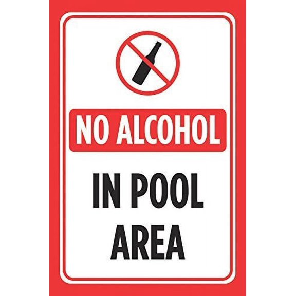 Metal Sign Great Aluminum Tin Sign No Alcohol in Pool Area Red White Print Swim Rules Swimming Notice Sign