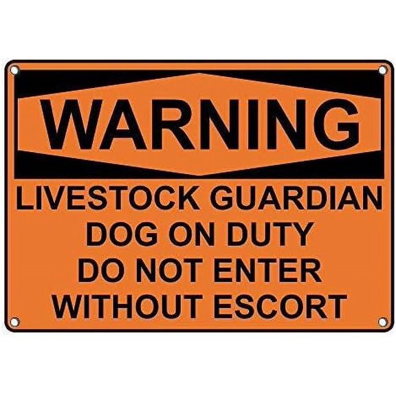 Metal Sign Great Aluminum Tin Sign Warning Livestock Guardian Dog On Duty Do Not Enter Sign with English Text Inch