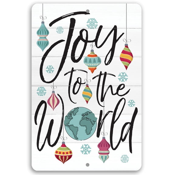 Metal Sign - Joy To The World - Durable Metal Sign - Use Indoor/Outdoor - Makes a Great Christmas Decor and Inspirational Gift (8" x 12")