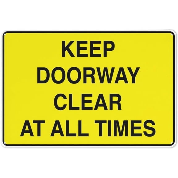 Metal Sign Keep Doorway Clear At All Times Metal Sign With Symbol Aluminum Uv Printed 4 Pre-Drilled Holes For Car Business Home Office Indoor Or Outdoor Use 8" X 12"