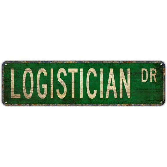 Metal Sign LOGISTICIAN DR Vintage Signs Retro Tin Signs Art Plaque Aluminum Sign for Bedroom Kitchen Garden Wall Bar Club Coffee Hanging Sign Home Decor 4x16 Inch